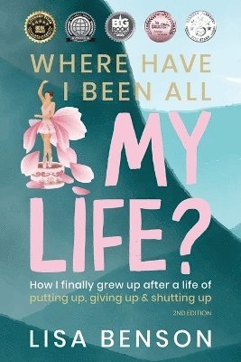 Lisa Benson - Where Have I Been All My Life?, Häftad
