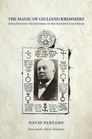 David Pantano - Magic of Giuliano Kremmerz, Häftad