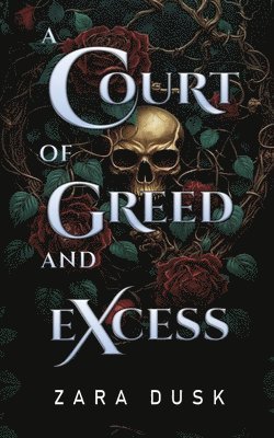 A Court of Greed and Excess 1