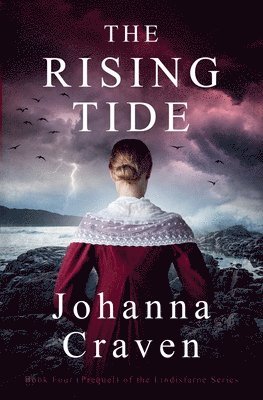 bokomslag The Rising Tide (The Lindisfarne Series #4 - Prequel)