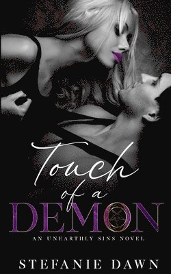 Stefanie Dawn - Touch of a Demon, Häftad