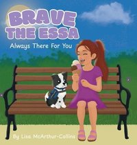 bokomslag Brave The ESSA: Always There For You