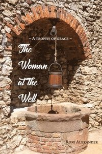 bokomslag Woman At The Well