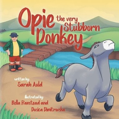 bokomslag Opie The Very Stubborn Donkey