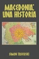 bokomslag Macedonia: Una Historia