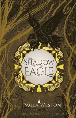 The Shadow of the Eagle: Book 1