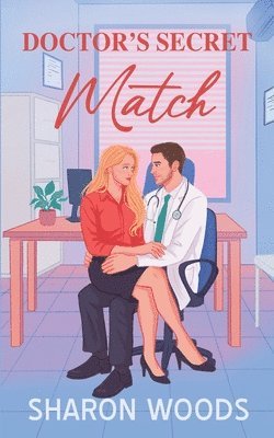Sharon Woods - Doctor's Secret Match, Häftad