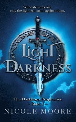 Nicole Moore - Light of Darkness, Häftad