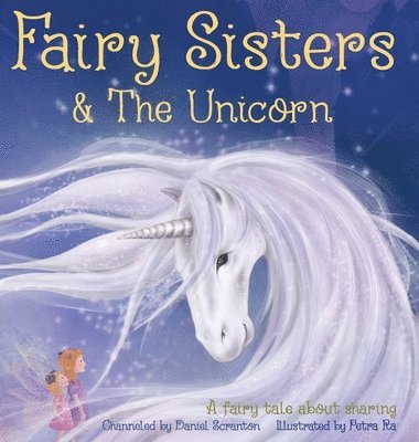 bokomslag Fairy Sisters and the Unicorn