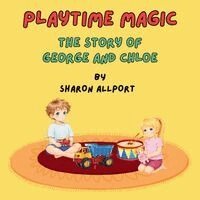 Sharon Allport - Story of George and Chloe, Häftad. Tillgänglighet: Lägg i varukorg