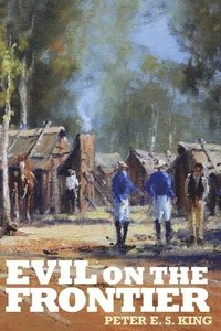 bokomslag Evil on the Frontier
