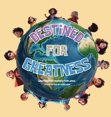 Destined For Greatness: God's Plan For Every Child 1