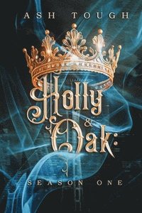 bokomslag Holly and Oak