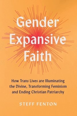bokomslag Gender Expansive Faith