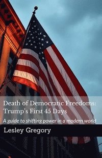 bokomslag Death of Democratic Freedoms