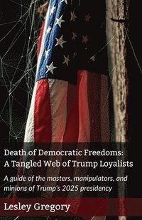 bokomslag Death of Democratic Freedoms