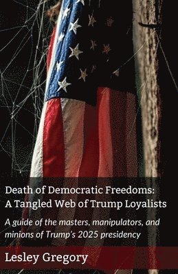 bokomslag Death of Democratic Freedoms