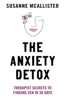 bokomslag Anxiety Detox