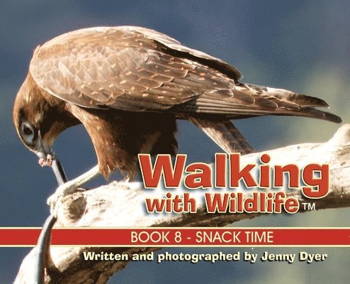 Jenny Dyer - Walking with Wildlife - Book 8, Inbunden