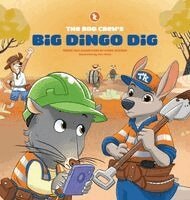 Lynne Jackson, Christopher Neff - Roo Crew's Big Dingo Dig, Inbunden