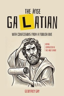 bokomslag Wise Galatian