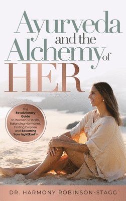 bokomslag Ayurveda and The Alchemy of HER
