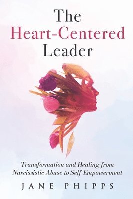 bokomslag Heart-Centered Leader