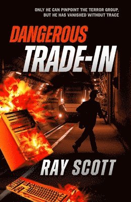 bokomslag Dangerous Trade-In
