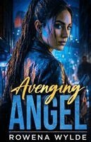 Rowena Wylde - Avenging Angel, Häftad