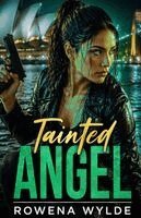 Rowena Wylde - Tainted Angel, Häftad