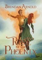 Brendan Arnold - Rise of the Phoenix, Inbunden. Tillgänglighet: Lägg i varukorg