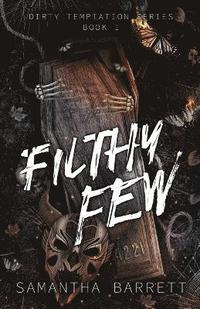 bokomslag Filthy Few