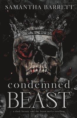 Samantha Barrett - Condemned Beast, Häftad