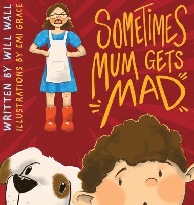 bokomslag Sometimes Mum Gets Mad