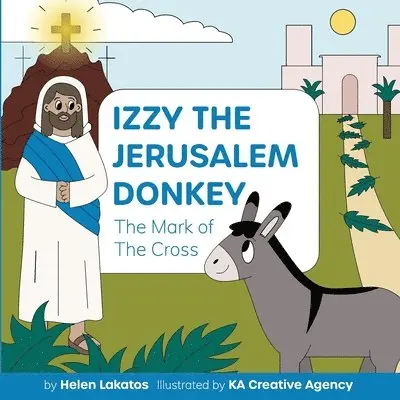 Helen Lakatos - Izzy The Jerusalem Donkey, Häftad. Tillgänglighet: Lägg i varukorg