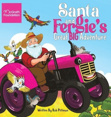 Rob Pittman - Santa and Fergie's Great Big Adventure, Inbunden