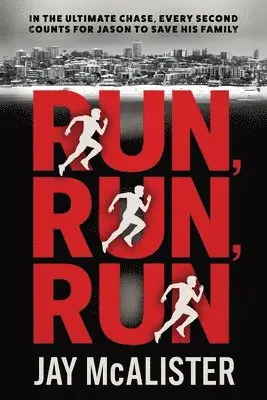 Jay McAlister - Run, Run, Run, Häftad. Tillgänglighet: Lägg i varukorg