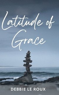 bokomslag Latitude of Grace