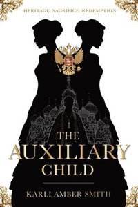 bokomslag The Auxiliary Child