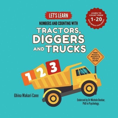 Let's Learn Numbers and Counting with Tractors, Diggers and Trucks