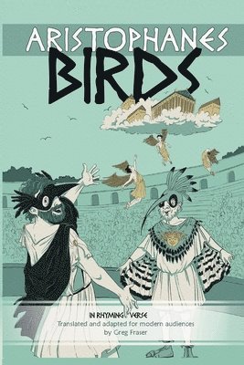 Greg Fraser - Aristophanes BIRDS, Häftad