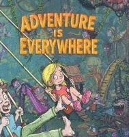 bokomslag Adventure is everywhere