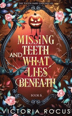 Missing Teeth And What Lies Beneath