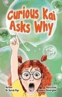 Sarah R. Pye - Curious Kai Asks Why, Häftad