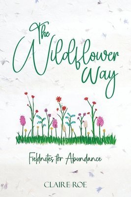 bokomslag The Wildflower Way