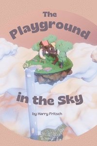 bokomslag Playground in the Sky