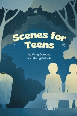 bokomslag Scenes for Teens