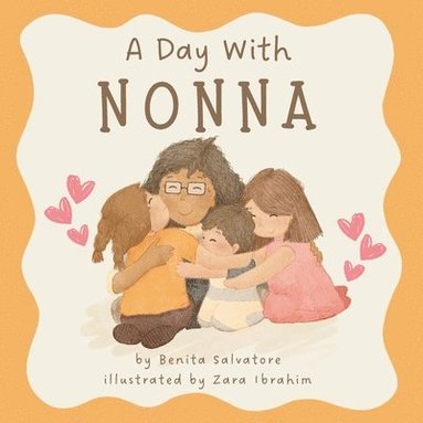 bokomslag A Day With Nonna: A Little Story of Life's Simple Joys and a Nonna's Unconditional Love