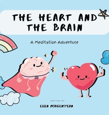bokomslag The Heart And The Brain: A Meditation Adventure