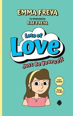 Emma Freya - Just Be Yourself, Häftad